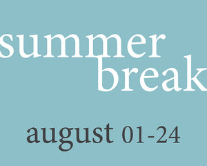 Summer Break Notice